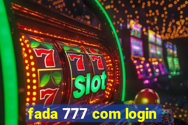 fada 777 com login